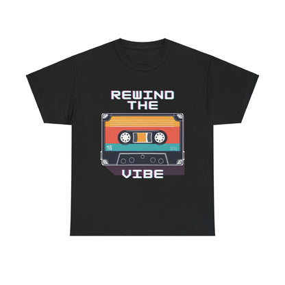 Rewind the vibe